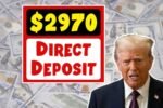 $2,970 Direct Deposit 2025